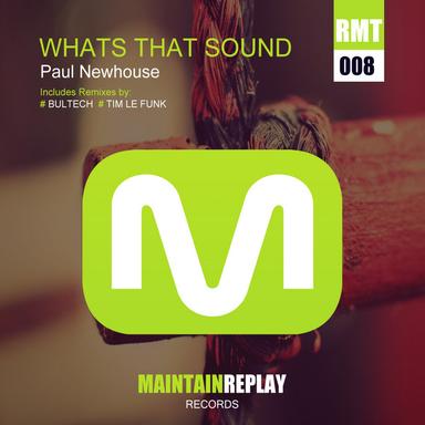 Whats That Sound - Original Mix