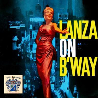 Lanza on B'Way