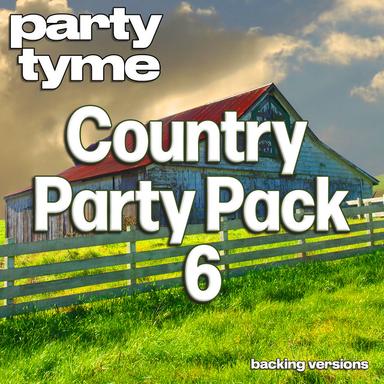 Country Party Pack 6 - Party Tyme (Backing Versions)