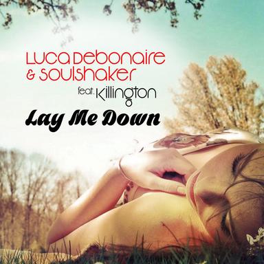 Lay Me Down - Luca Debonaire Omerta Club Mix