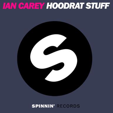 Hoodrat Stuff - Original Mix