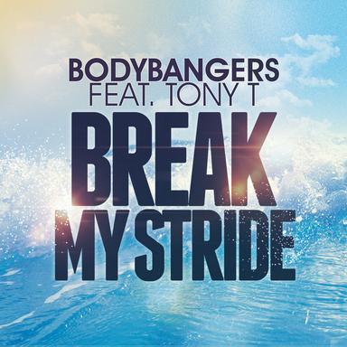 Break My Stride - Radio Edit