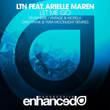 Let Me Go - LTN's Sunrise Remix