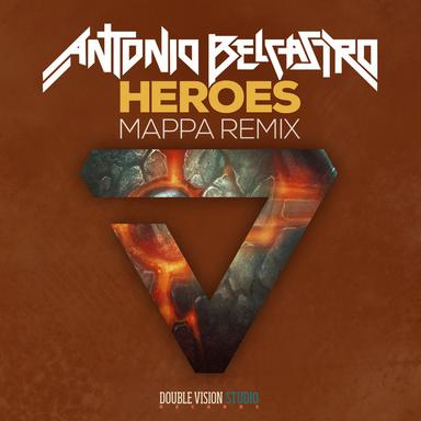 Heroes - Mappa Remix