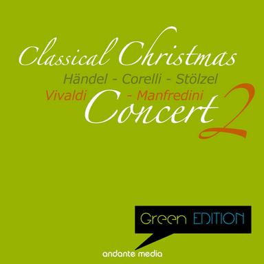 12 Concerti grossi in G Minor, Op. 6: No. 8 "Fatto per la notte di natale"