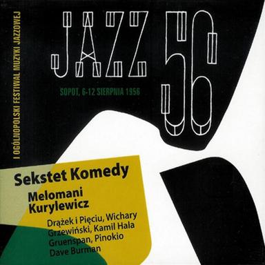I Ogólnopolski Festiwal Muzyki Jazzowej Sopot, 6-12 sierpnia 1956