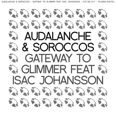 Gateway To Glimmer feat Isac Johansson - Original Mix