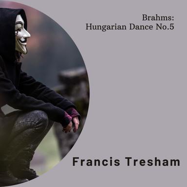 Brahms: Hungarian Dance No.5