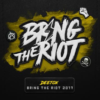 Bring The Riot 2017 - Extended