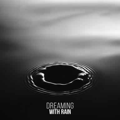 Rain Never Stops