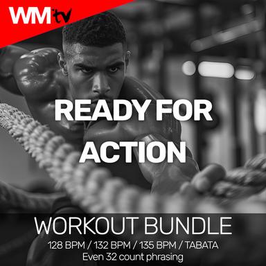 Ready For Action - Workout Remix 128 Bpm