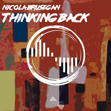 Thinking Back - Original Mix