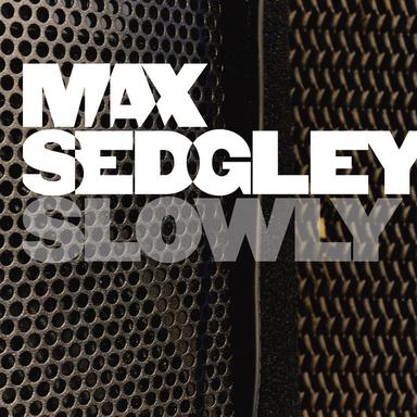 Slowly - Full Length Version