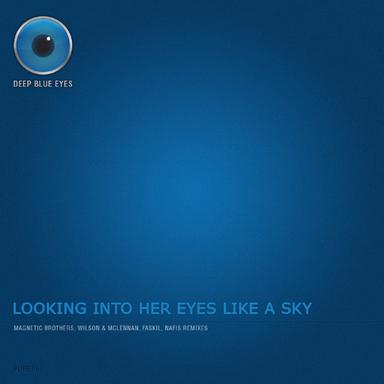 Looking Into Her Eyes Like A Sky - Faskil 'Fallen Skies' Break Mix