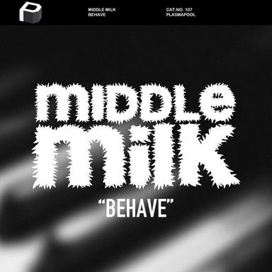 Behave - Original Mix