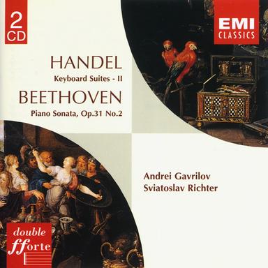 Handel: Keyboard Suites Vol. II - Beethoven: Piano Sonata Op.31 No.2