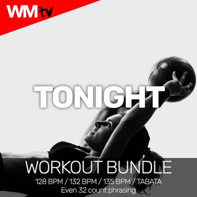 Tonight - Workout Remix 128 Bpm