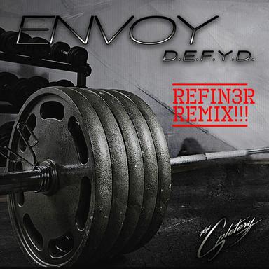 D.E.F.Y.D. - Refin3r Remix