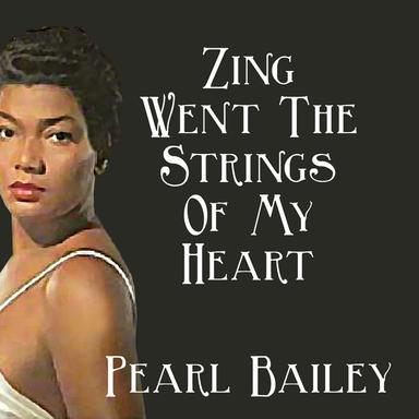 Zing Went The Strings Of My Heart
