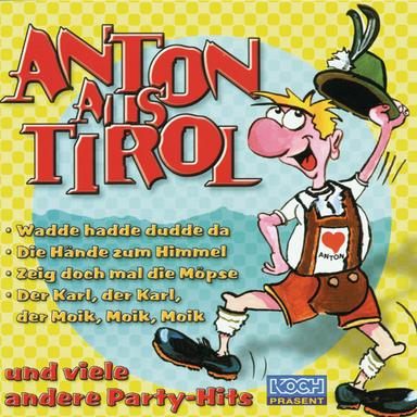 Anton aus Tirol