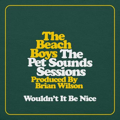 Wouldn't It Be Nice - The Stereo Mix