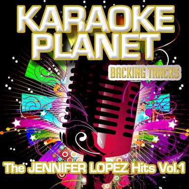Let's Get Loud - Karaoke Version In the Art of Jennifer Lopez