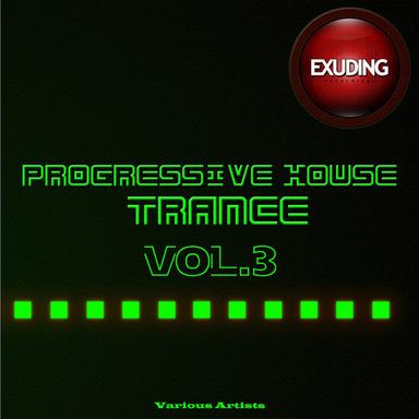 Progressive House & Trance, Vol. 3