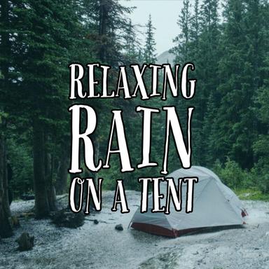 Relaxing Rain On A Tent