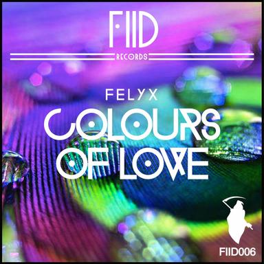 Colours Of Love - Original Mix