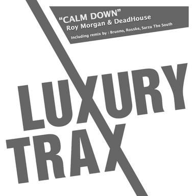 Calm Down - Original Mix