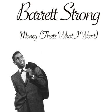 Money - That's What I Want