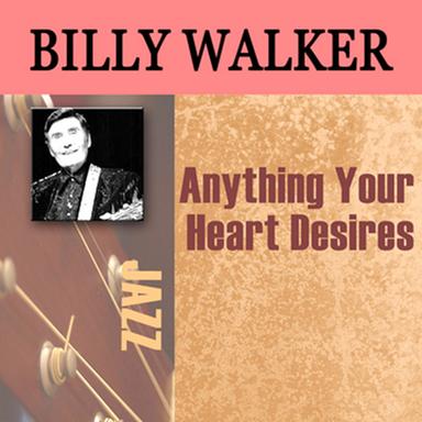 Anything Your Heart Desires