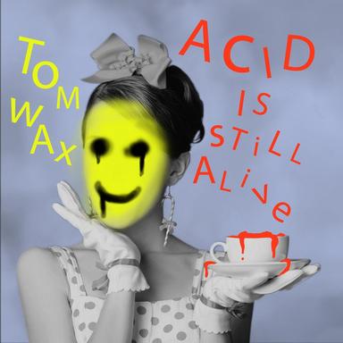 Acid Is Still ALive - Original Mix