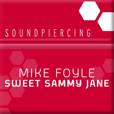 Sweet Sammy Jane - Original Mix