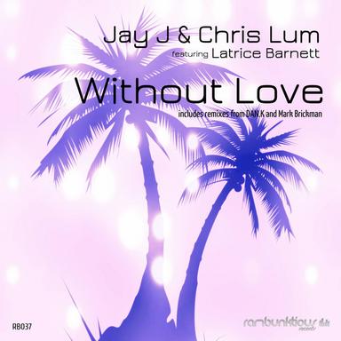 Without Love - Mark Brickman Vocal Re-Rub