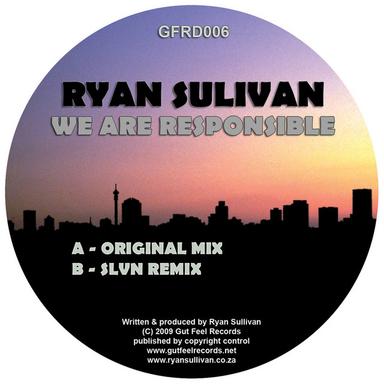 We are Responsible - Original Mix