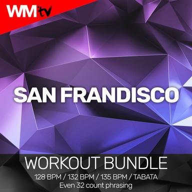 San Frandisco - Workout Remix 128 Bpm