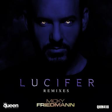 Lucifer - Esteban Lopez Remix