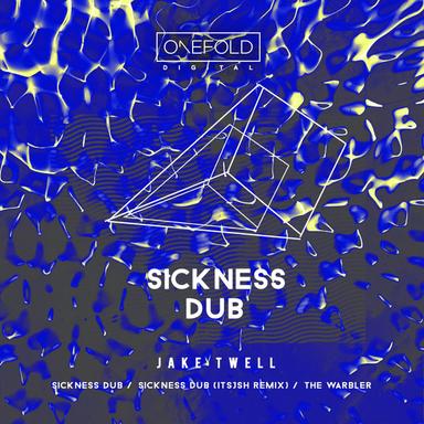 Sickness Dub - Original Mix
