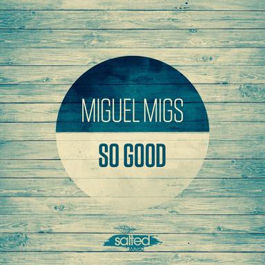 So Good - Deluxe Main Mix