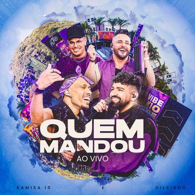 Quem Mandou - Ao Vivo