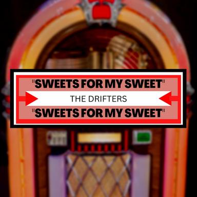 Sweets for My Sweet