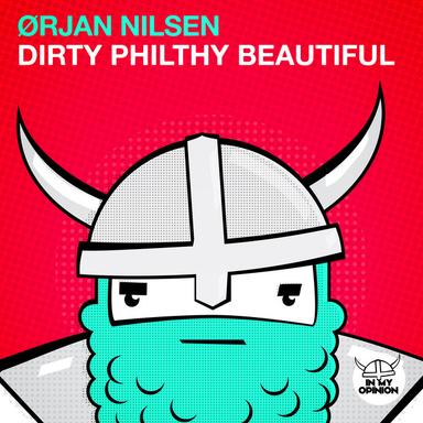 Dirty Philthy Beautiful - Radio Edit