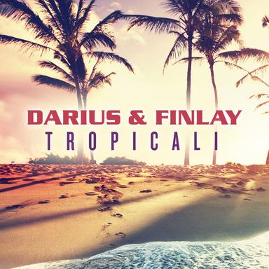 Tropicali (Original 2015 Radio Mix)