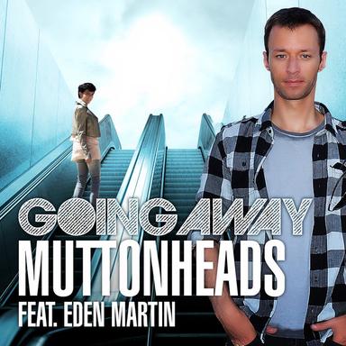 Going Away - Danny Wild Remix