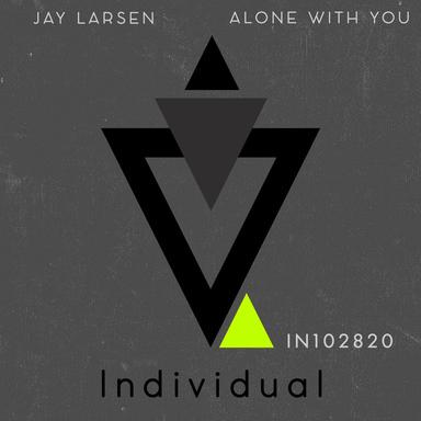 Alone With You - Original Mix