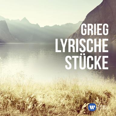 Grieg: Lyric Pieces, Book 3, Op. 43: VI. To the Spring