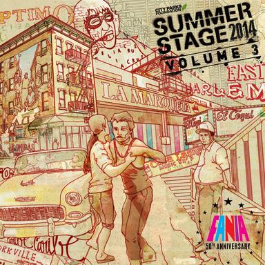 Summerstage 2014 Fania 50th Anniversary - Vol. 3