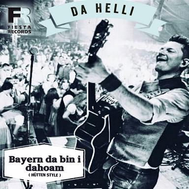 Bayern da bin i dahoam - Hüttenstyle
