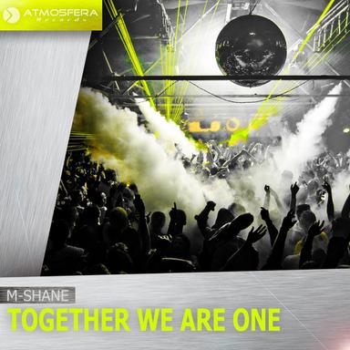 Together We Are One - Original Mix